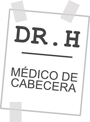 Dr.h: Médico de cabecera.