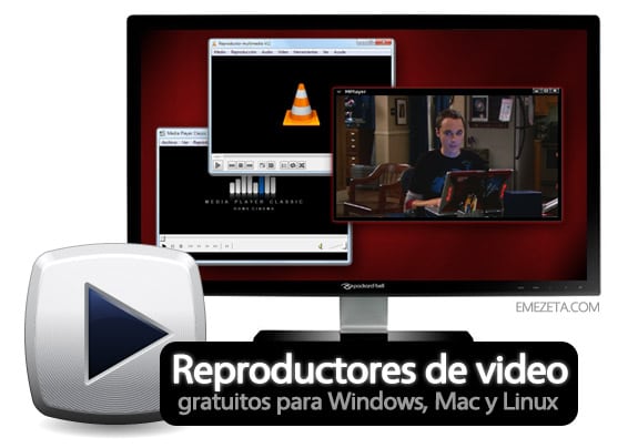 Reproductores de vídeo gratuitos para Windows, Mac y Linux