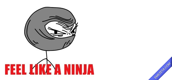 Memes: Feel like a Ninja
